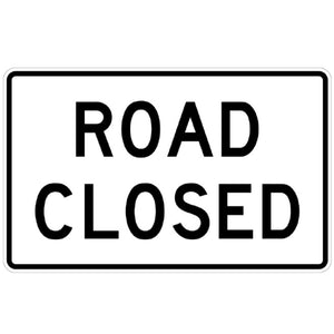 Road Closed - Signs Everywhere USA